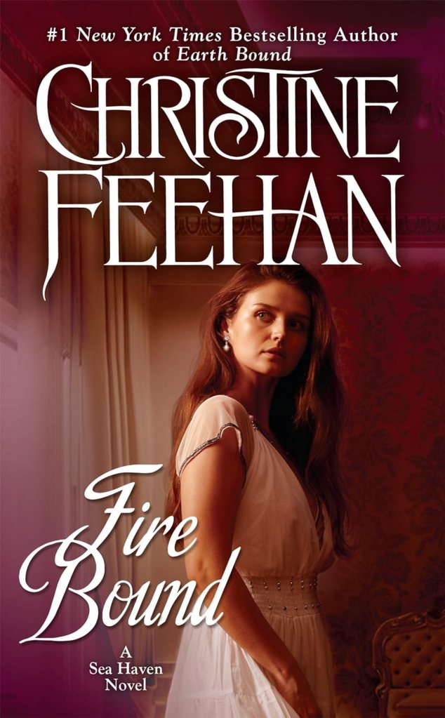 Fire Bound Sea Haven Sisters by Christine Feehan Book 5